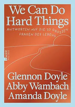 E-Book (epub) We Can Do Hard Things von Glennon Doyle, Abby Wambach, Amanda Doyle