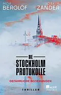 E-Book (epub) Die Stockholm-Protokolle von Moa Berglöf, Joakim Zander
