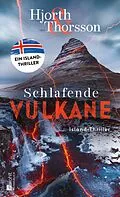 E-Book (epub) Schlafende Vulkane von Michael Hjorth, Bjarni Thorsson