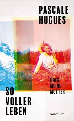 E-Book (epub) So voller Leben von Pascale Hugues