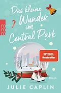 E-Book (epub) Das kleine Wunder im Central Park von Julie Caplin