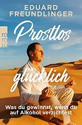 E-Book (epub) Prostlos glücklich von Eduard Freundlinger