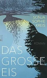 E-Book (epub) Das große Eis von Sonja Sophie Kreis