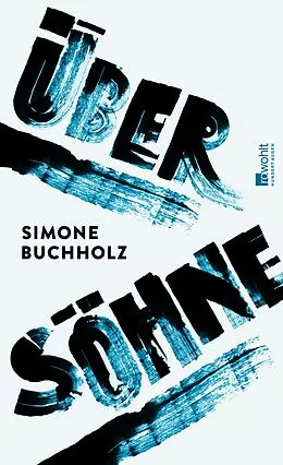 E-Book (epub) Über Söhne von Simone Buchholz