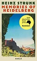E-Book (epub) Memories of Heidelberg von Heinz Strunk
