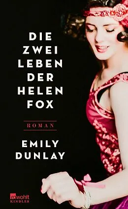 E-Book (epub) Die zwei Leben der Helen Fox von Emily Dunlay