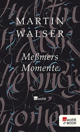 E-Book (epub) Meßmers Momente von Martin Walser