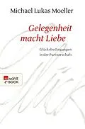 E-Book (epub) Gelegenheit macht Liebe von Michael Lukas Moeller