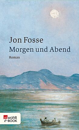 E-Book (epub) Morgen und Abend von Jon Fosse