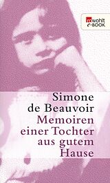 E-Book (epub) Memoiren einer Tochter aus gutem Hause von Simone de Beauvoir
