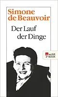 E-Book (epub) Der Lauf der Dinge von Simone de Beauvoir