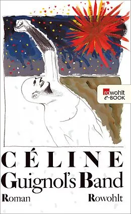 E-Book (epub) Guignol's Band I von Louis-Ferdinand Céline