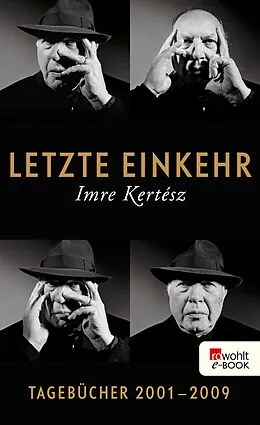 E-Book (epub) Letzte Einkehr von Imre Kertész