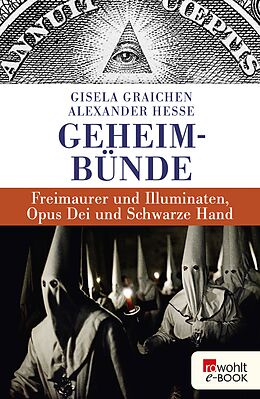 E-Book (epub) Geheimbünde von Gisela Graichen, Alexander Hesse