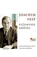 E-Book (epub) Flüchtige Größe von Joachim Fest
