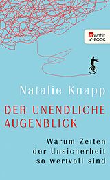 E-Book (epub) Der unendliche Augenblick von Natalie Knapp