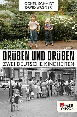 E-Book (epub) Drüben und drüben von Jochen Schmidt, David Wagner
