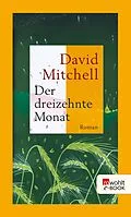 E-Book (epub) Der dreizehnte Monat von David Mitchell