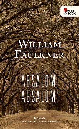 E-Book (epub) Absalom, Absalom! von William Faulkner