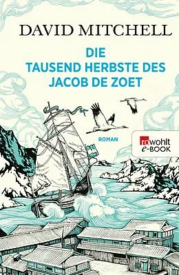 E-Book (epub) Die tausend Herbste des Jacob de Zoet von David Mitchell