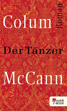 E-Book (epub) Der Tänzer von Colum McCann