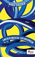 E-Book (epub) Amerikanische Erfindungen von Rivka Galchen