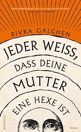 E-Book (epub) Jeder weiß, dass deine Mutter eine Hexe ist von Rivka Galchen