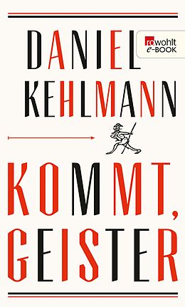 E-Book (epub) Kommt, Geister von Daniel Kehlmann