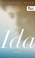 E-Book (epub) Ida von Katharina Adler
