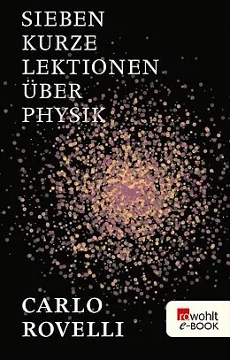 E-Book (epub) Sieben kurze Lektionen über Physik von Carlo Rovelli