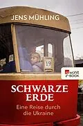 E-Book (epub) Schwarze Erde von Jens Mühling