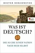 E-Book (epub) Was ist deutsch? von Dieter Borchmeyer