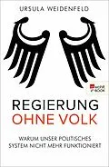 E-Book (epub) Regierung ohne Volk von Ursula Weidenfeld