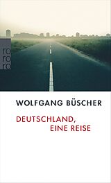 E-Book (epub) Deutschland, eine Reise von Wolfgang Büscher