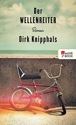 E-Book (epub) Der Wellenreiter von Dirk Knipphals