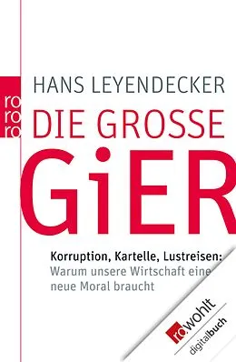 E-Book (epub) Die große Gier von Hans Leyendecker