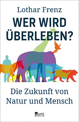 E-Book (epub) Wer wird überleben? von Lothar Frenz