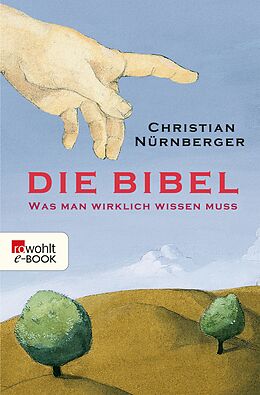 E-Book (epub) Die Bibel von Christian Nürnberger