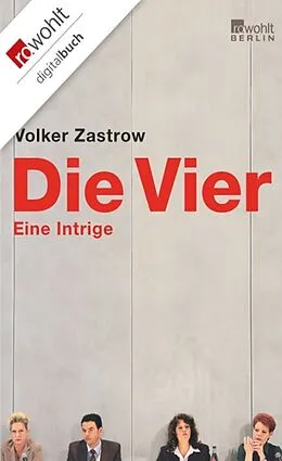 E-Book (epub) Die Vier von Volker Zastrow