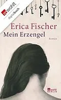 E-Book (epub) Mein Erzengel von Erica Fischer