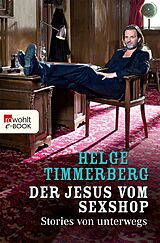E-Book (epub) Der Jesus vom Sexshop von Helge Timmerberg