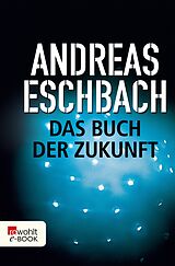 E-Book (epub) Das Buch der Zukunft von Andreas Eschbach