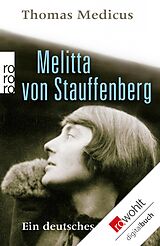 E-Book (epub) Melitta von Stauffenberg von Thomas Medicus