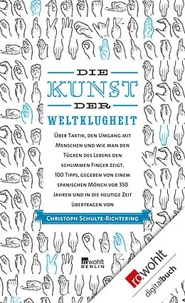 E-Book (epub) Die Kunst der Weltklugheit von Christoph Schulte-Richtering