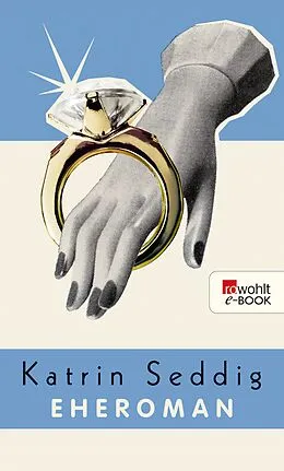 E-Book (epub) Eheroman von Katrin Seddig