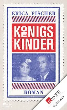 E-Book (epub) Königskinder von Erica Fischer