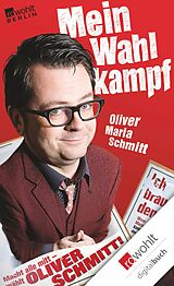 E-Book (epub) Mein Wahlkampf von Oliver Maria Schmitt