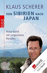 E-Book (epub) Von Sibirien nach Japan von Klaus Scherer