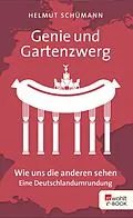 E-Book (epub) Genie und Gartenzwerg von Helmut Schümann