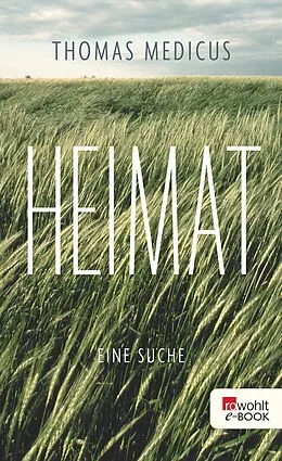 E-Book (epub) Heimat von Thomas Medicus